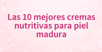 Las 10 mejores cremas nutritivas para piel madura