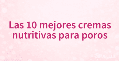 Las 10 mejores cremas nutritivas para poros