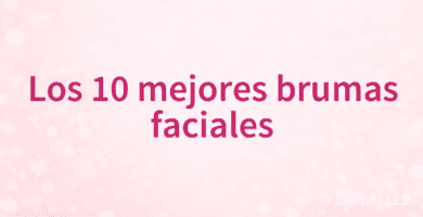 Los 10 mejores brumas faciales