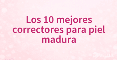 Los 10 mejores correctores para piel madura Los 10 mejores correctores para piel madura
