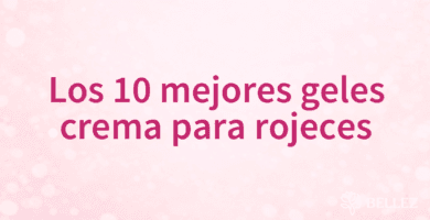 Los 10 mejores geles crema para rojeces