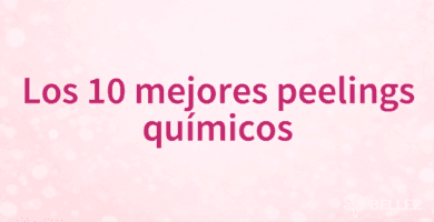 Los 10 mejores peelings químicos