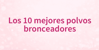 Los 10 mejores polvos bronceadores Los 10 mejores polvos bronceadores