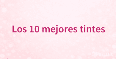 Los 10 mejores tintes Los 10 mejores tintes